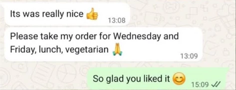 WhatsApp screenshot. Customer: Its was really nice. Please take my order for Wednesday and Friday, lunch, vegetarian. Salad Delights: So glad you liked it.